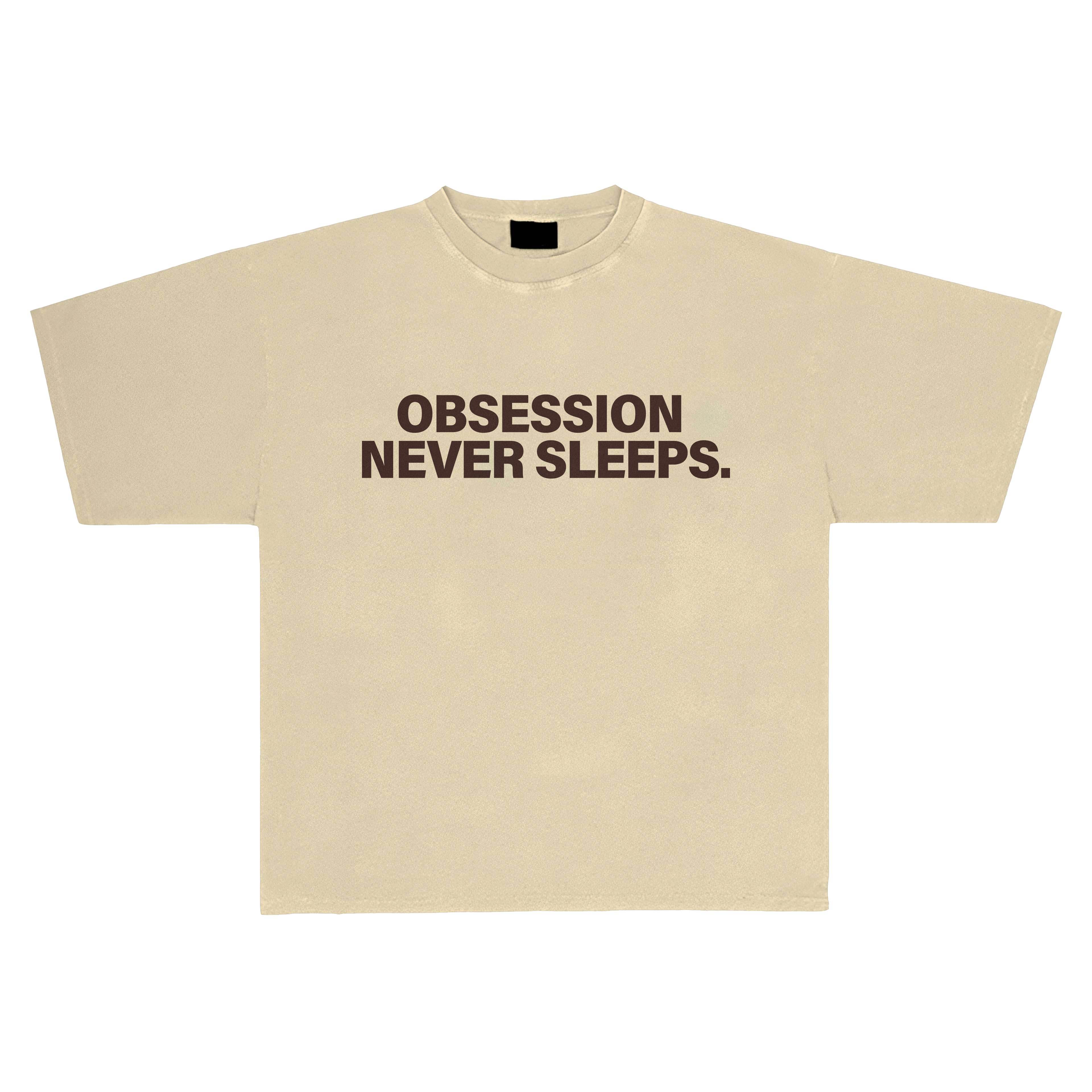 Obsession never sleeps.