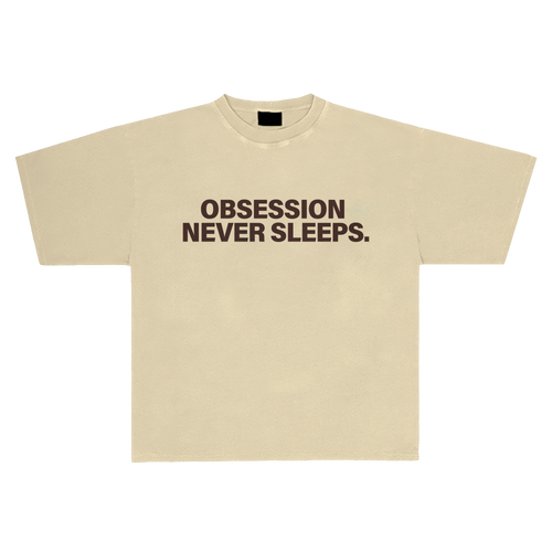 Obsession never sleeps.