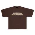 Obsession never sleeps.